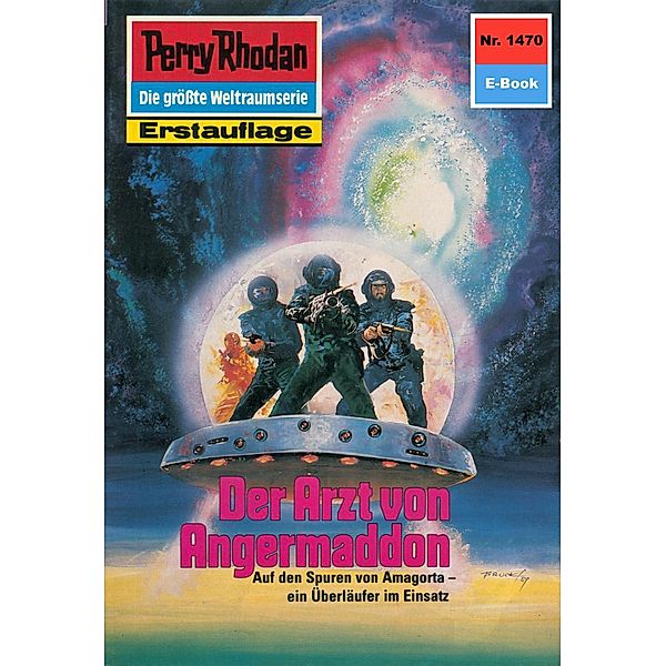 Der Arzt von Amgermaddon (Heftroman) / Perry Rhodan-Zyklus Die Cantaro Bd.1470, Arndt Ellmer