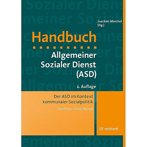 Der ASD im Kontext kommunaler Sozialpolitik, Peter-Ulrich Wendt