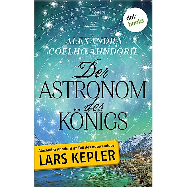 Der Astronom des Königs, auch bekannt als Teil des Autorenduos Lars Kepler Coelho Ahndoril