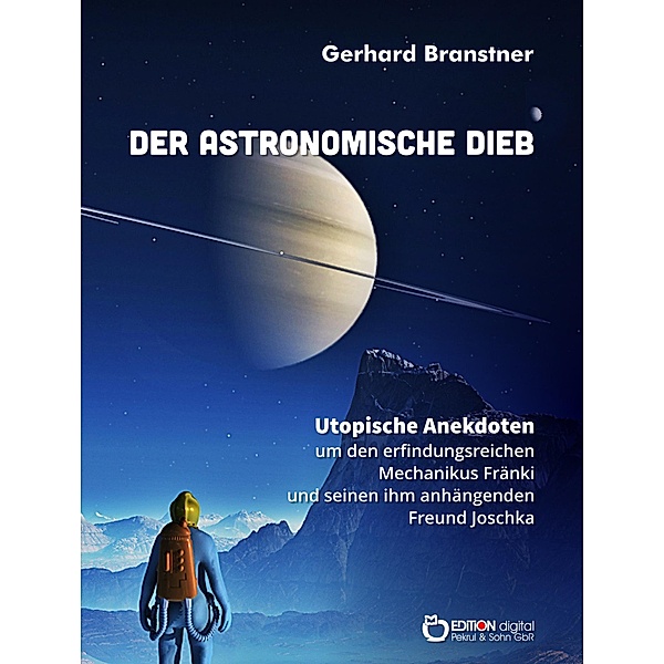 Der astronomische Dieb, Gerhard Branstner