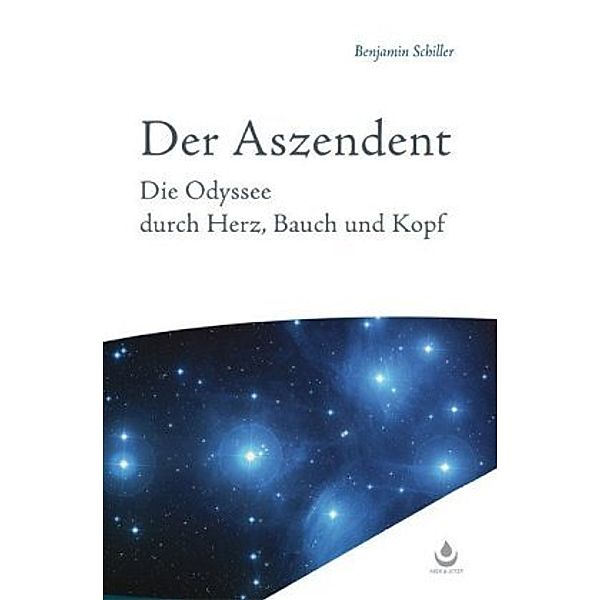 Der Aszendent, Benjamin Schiller