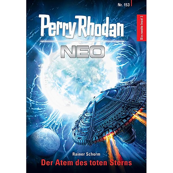 Der Atem des toten Sterns / Perry Rhodan - Neo Bd.153, Rainer Schorm