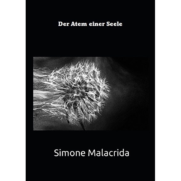 Der Atem einer Seele, Simone Malacrida