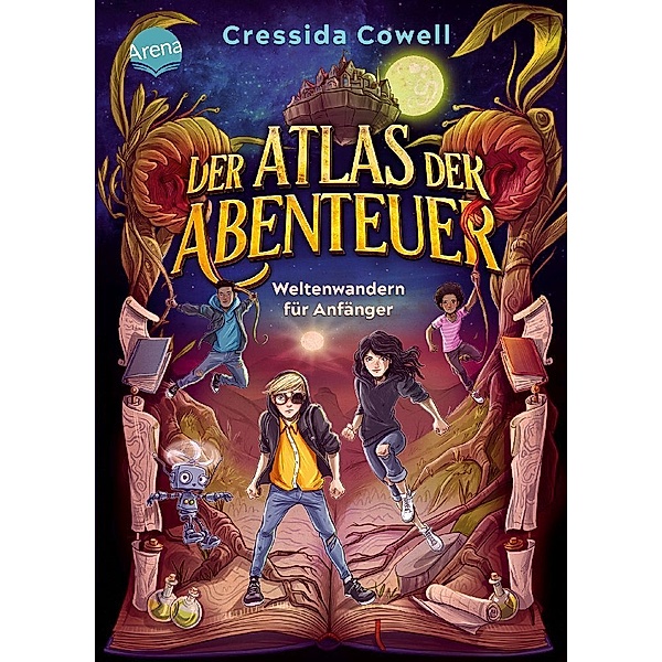 Der Atlas der Abenteuer. Weltenwandern für Anfänger, Cressida Cowell