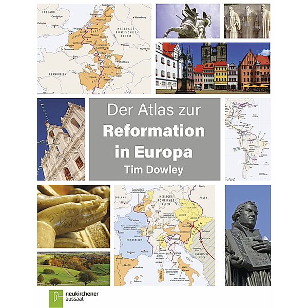 Der Atlas zur Reformation in Europa, Tim Dowley