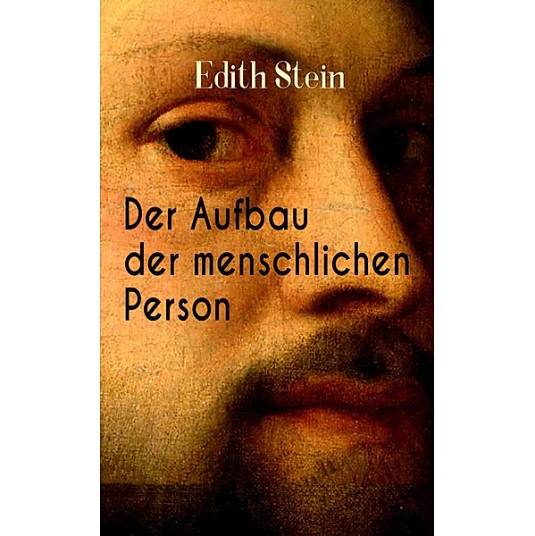 Der Aufbau der menschlichen Person, Edith Stein