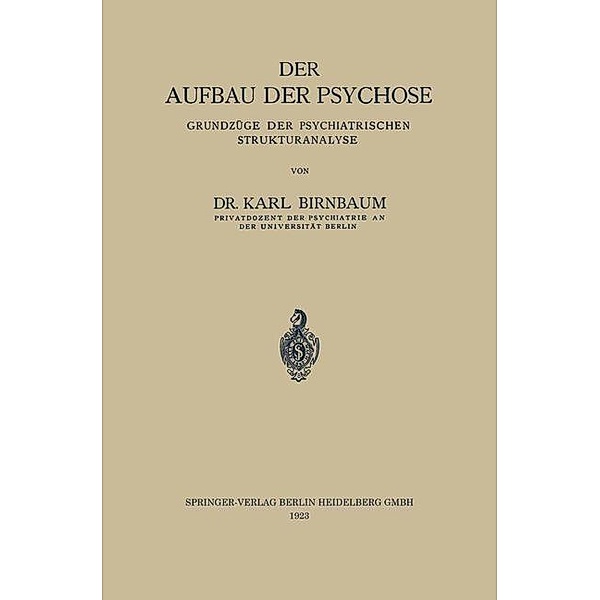 Der Aufbau der Psychose, Karl Birnbaum