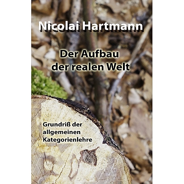 Der Aufbau der realen Welt, Nicolai Hartmann