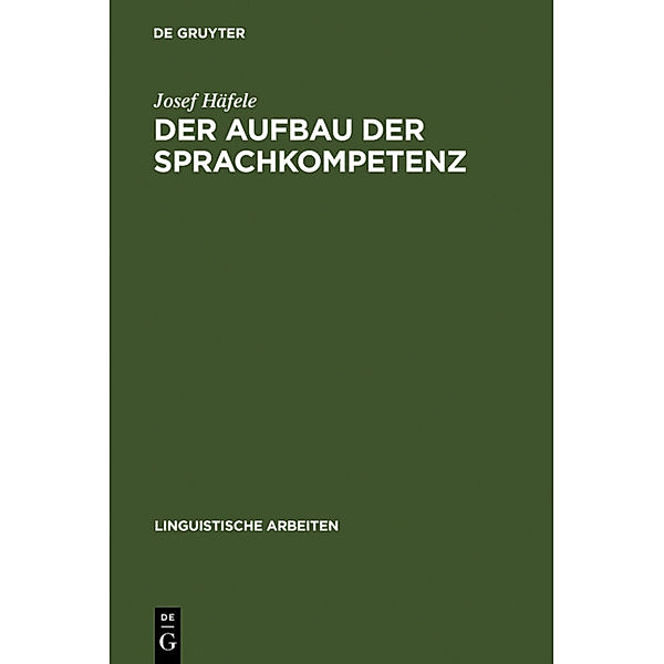 Der Aufbau der Sprachkompetenz, Josef Häfele