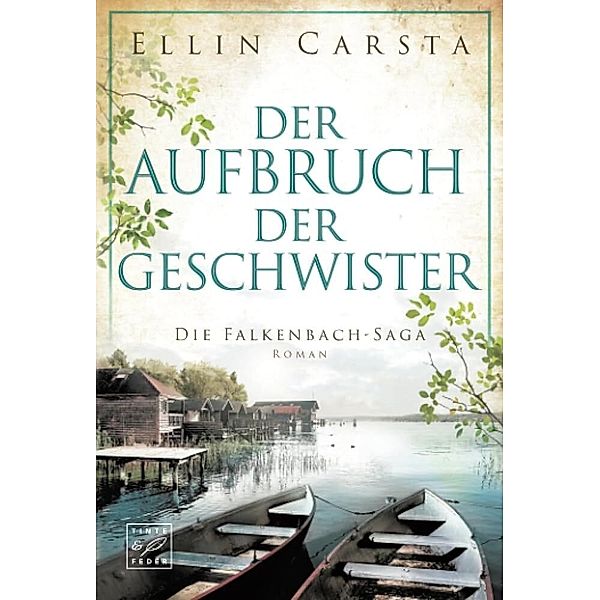 Der Aufbruch der Geschwister, Ellin Carsta