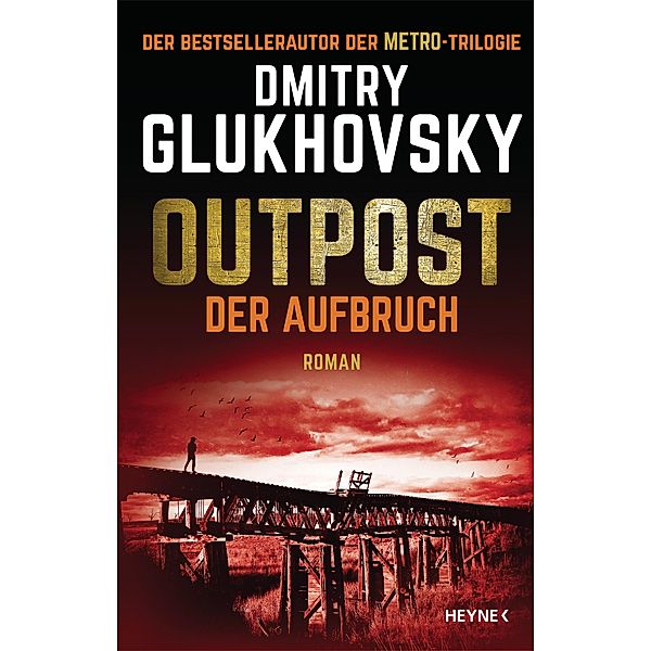 Der Aufbruch / Outpost Bd.2, Dmitry Glukhovsky