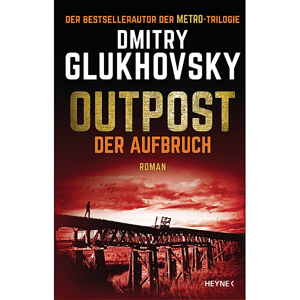 Der Aufbruch / Outpost Bd.2, Dmitry Glukhovsky