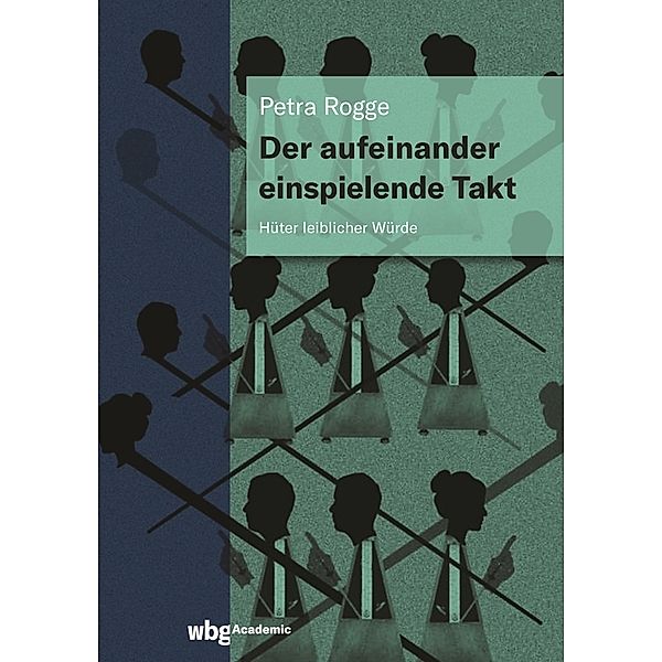 Der aufeinander einspielende Takt, Petra Rogge