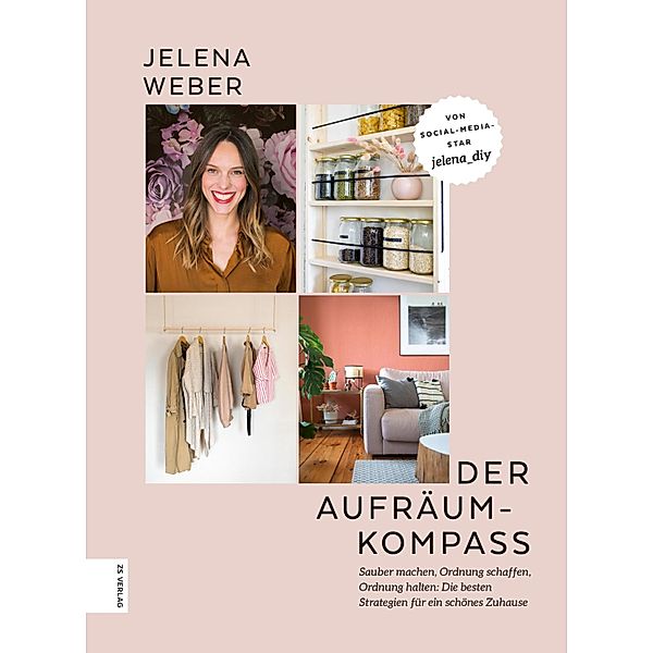 Der Aufräum-Kompass, Jelena Weber