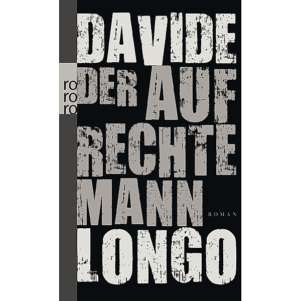 Der aufrechte Mann, Davide Longo