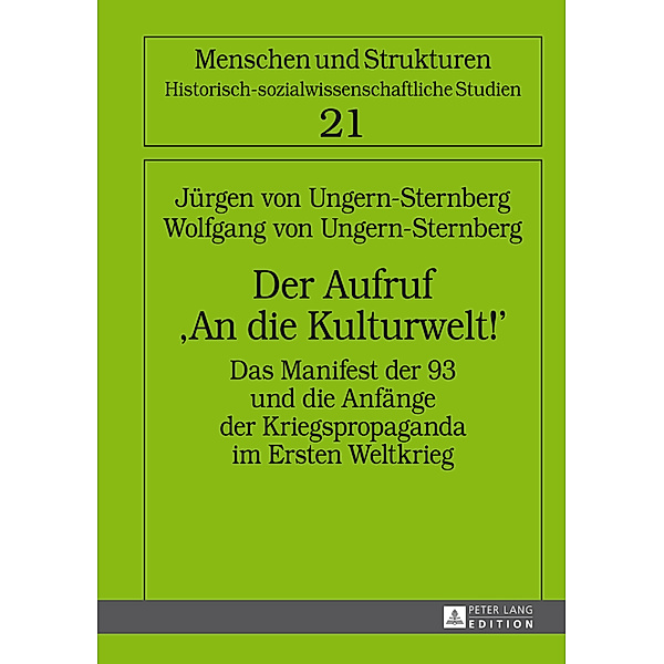 Der Aufruf An die Kulturwelt!, Jürgen von Ungern-Sternberg, Wolfgang von Ungern-Sternberg