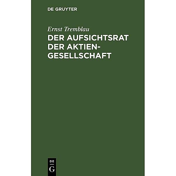 Der Aufsichtsrat der Aktiengesellschaft, Ernst Tremblau