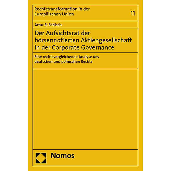 Der Aufsichtsrat der börsennotierten Aktiengesellschaft in der Corporate Governance, Artur R. Fabisch