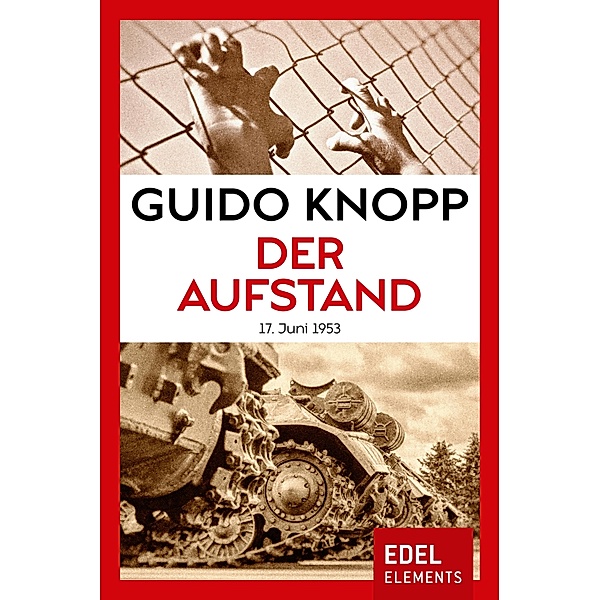 Der Aufstand, Guido Knopp