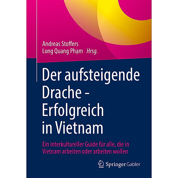 Der aufsteigende Drache - Erfolgreich in Vietnam