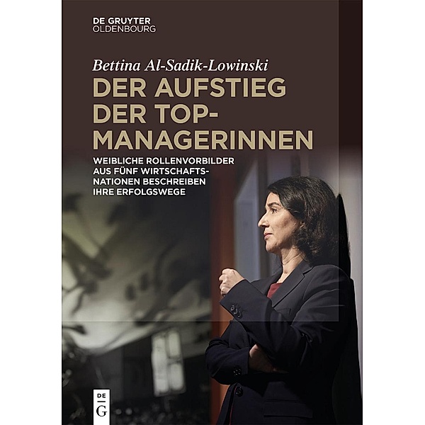 Der Aufstieg der Topmanagerinnen / Jahrbuch des Dokumentationsarchivs des österreichischen Widerstandes, Bettina Al-Sadik-Lowinski