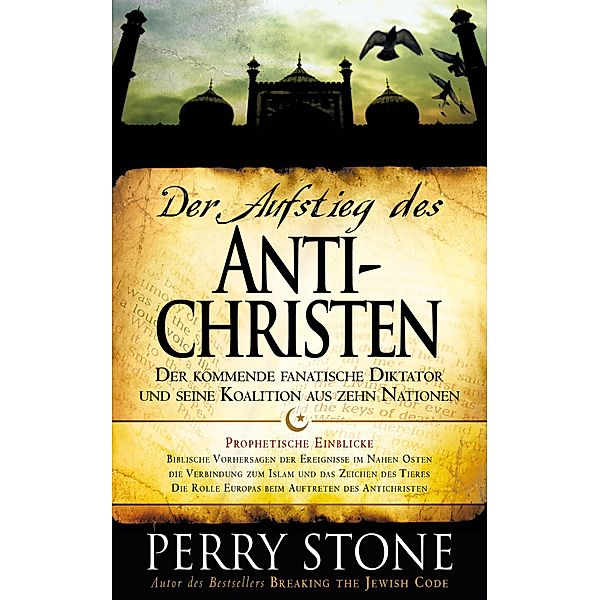 Der Aufstieg des Antichristen, Perry Stone