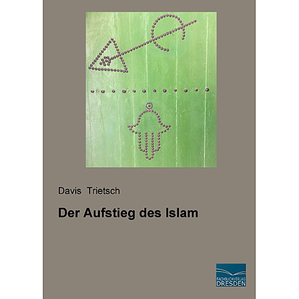 Der Aufstieg des Islam, Davis Trietsch