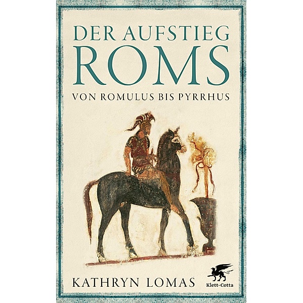 Der Aufstieg Roms, Kathryn Lomas
