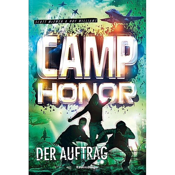 Der Auftrag / Camp Honor Bd.2, Scott McEwen, Hof Williams