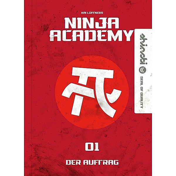 Der Auftrag / Ninja Academy Bd.1, Kai Lüftner