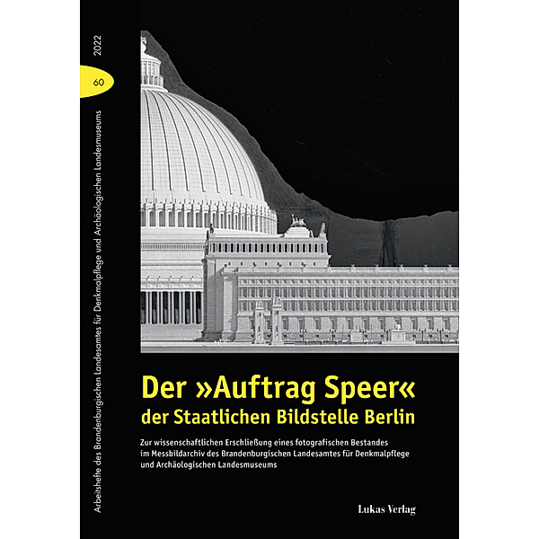 Der »Auftrag Speer« der Staatlichen Bildstelle Berlin