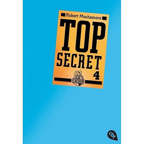 Der Auftrag / Top Secret Bd.4, Robert Muchamore