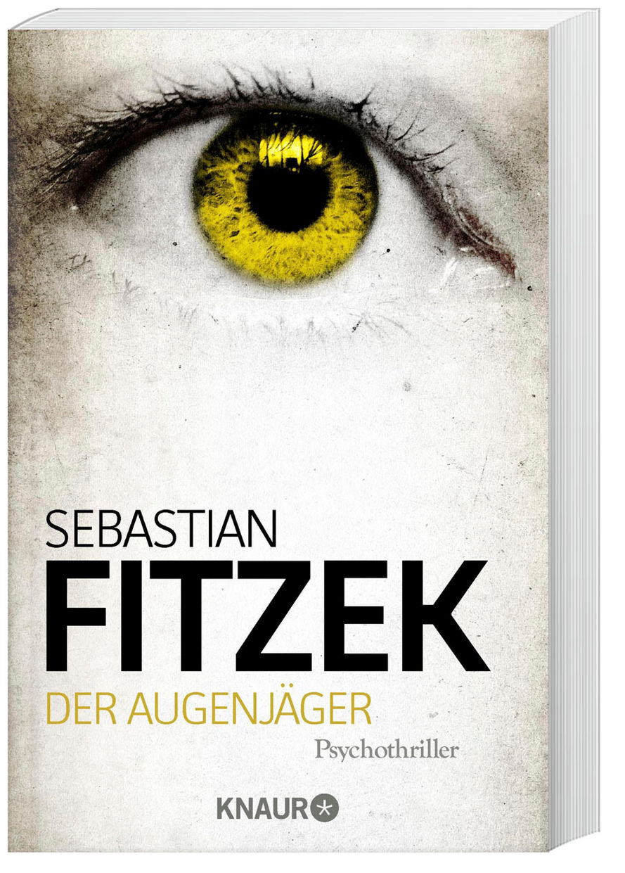 Der Augenjäger Buch von Sebastian Fitzek versandkostenfrei - Weltbild.de