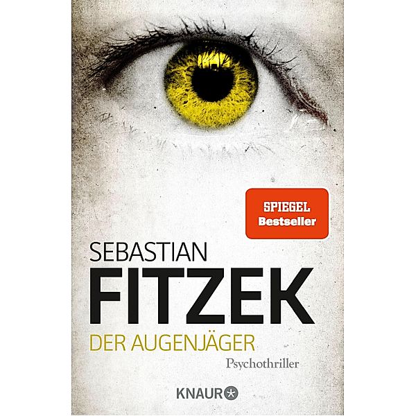 Der Augenjäger, Sebastian Fitzek