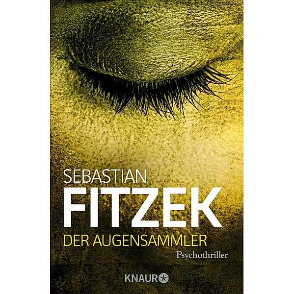 Der Augensammler, Sebastian Fitzek