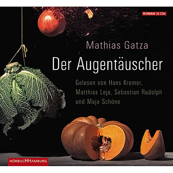 Der Augentäuscher, 6 Audio-CDs, Mathias Gatza