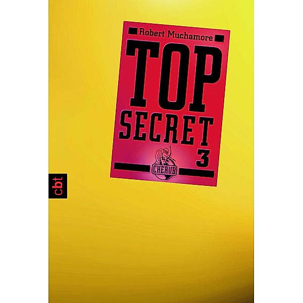 Der Ausbruch / Top Secret Bd.3, Robert Muchamore