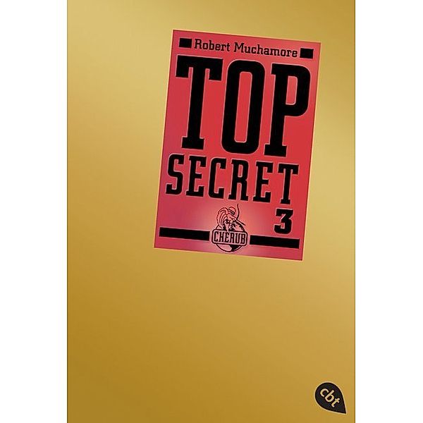 Der Ausbruch / Top Secret Bd.3, Robert Muchamore