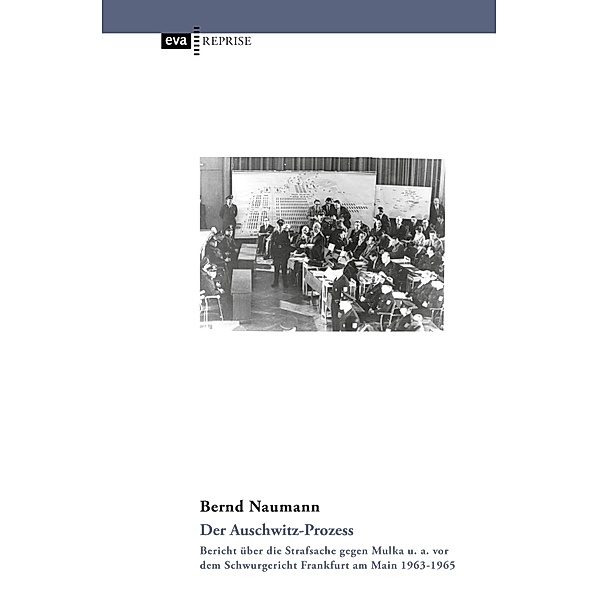 Der Auschwitz-Prozess, Bernd Naumann