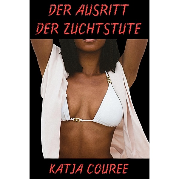 Der Ausritt der Zuchtstute, Katja Couree