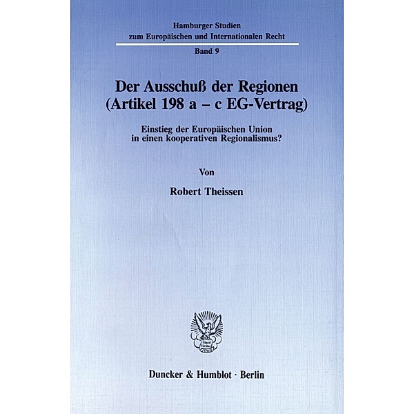 Der Ausschuß der Regionen (Artikel 198 a - c EG-Vertrag)., Robert Theissen