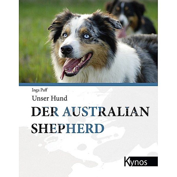 Der Australian Shepherd, Inga Paff