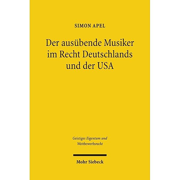 Der ausübende Musiker im Recht Deutschlands und der USA, Simon Apel