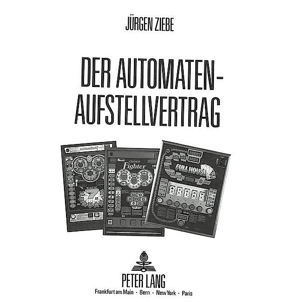Der Automatenaufstellvertrag, Jürgen Ziebe