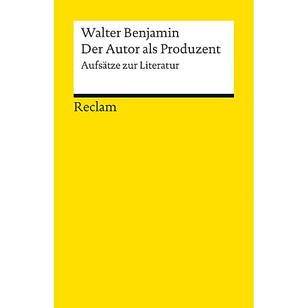 Der Autor als Produzent, Walter Benjamin