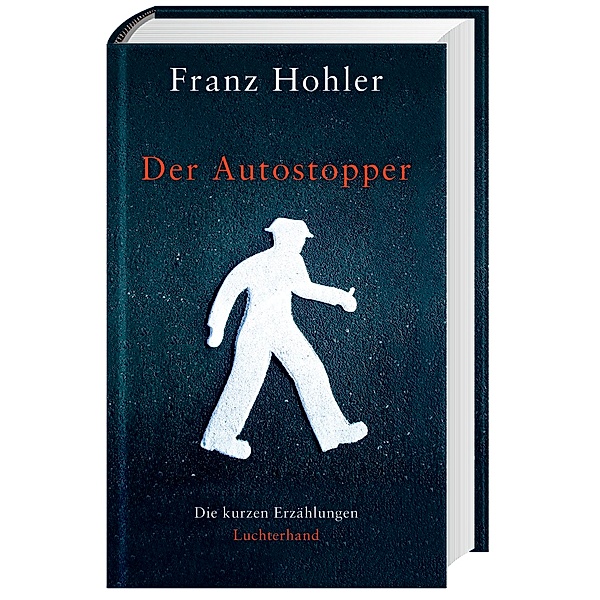 Der Autostopper, Franz Hohler