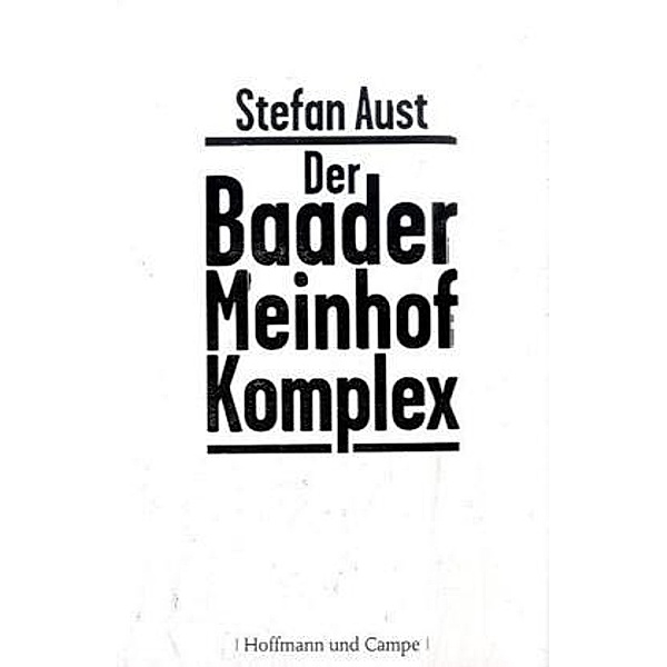 Der Baader Meinhof Komplex, Stefan Aust