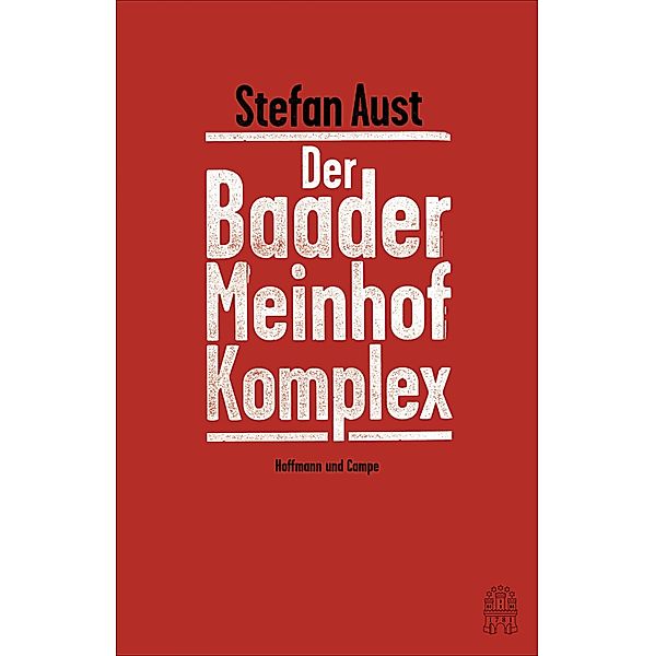 Der Baader-Meinhof-Komplex, Stefan Aust