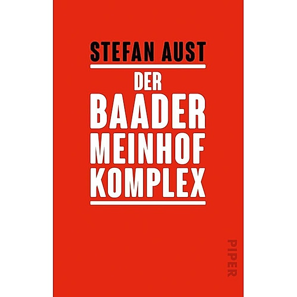 Der Baader-Meinhof-Komplex, Stefan Aust