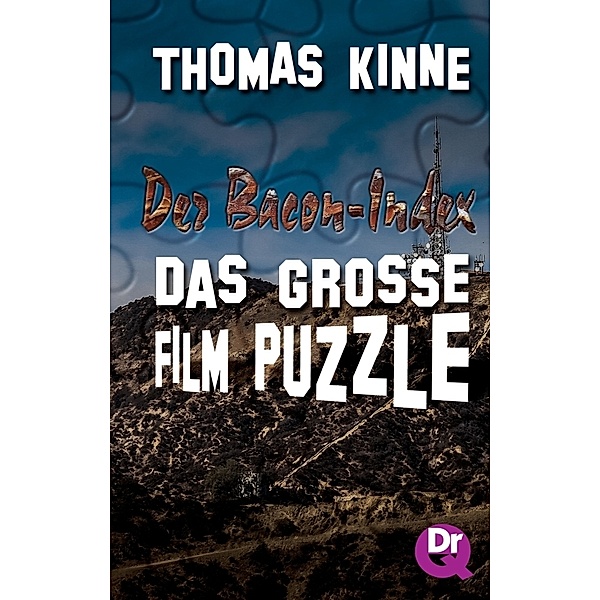 Der Bacon-Index: Das große Film-Puzzle, Thomas Kinne